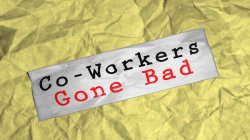 Captura de 'Co-Workers Gone Bad' nº 1