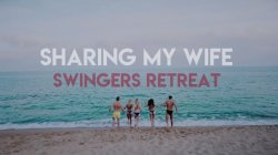 'Sharing My Wife - Swingers Retreat' screenshot nº 1