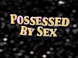 Captura de 'Possessed By Sex' nº 1