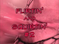 Captura de 'Flirtin' & Squirtin' 2' nº 1