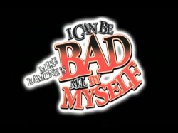 Captura de 'I Can Be Bad All By Myself' nº 3
