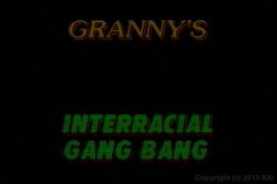 Captura de 'Granny's Interracial Gang Bang' nº 1