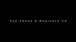 Captura de 'Trans X-Perience 3, The' nº 1