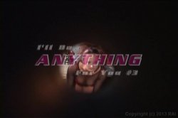 'I'll Do Anything For You 3' screenshot nº 1