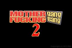 Captura de 'Mother Fucking Gang Bang 2' nº 1