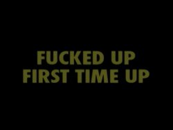 'Fucked Up First Time Up' screenshot nº 3