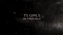 Captura de 'TS Girls In Trouble' nº 1