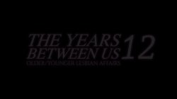 'Years Between Us 12, The: Older/Younger Lesbian Affairs' screenshot nº 2