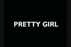 Captura de 'Pretty Girl' nº 2