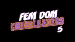'Fem Dom Cheerleaders 5' screenshot nº 2