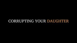 'Corrupting Your Daughter' screenshot nº 1