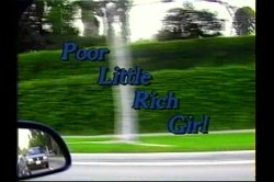 Captura de 'Poor Little Rich Girl Part One' nº 1