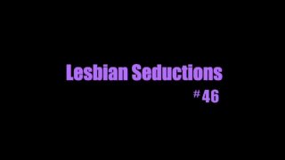 Lesbian Seductions Older/Younger Vol. 46 - Escena1 - 1