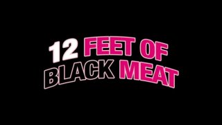 12 Feet of Black Meat - Scene1 - 1