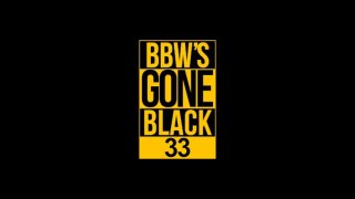 BBWs Gone Black 33 - Scena1 - 1