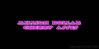Million Dollar Cherry Asses - Scene1 - 1