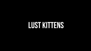 Lust Kittens - Scène1 - 1