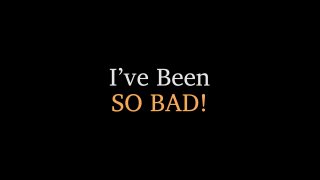 I&#39;ve Been So Bad - Szene1 - 1