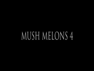 Mush Melons 4 - Scene1 - 1