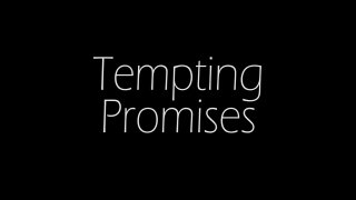 Tempting Promises - Scène1 - 1