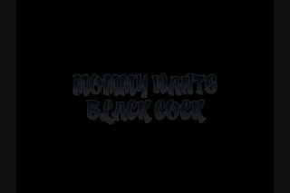 Mommy Wants Black Cock - Scene1 - 1