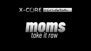 Moms Take It Raw - Scene1 - 1