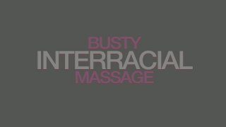 Busty Interracial Massage - Escena1 - 1
