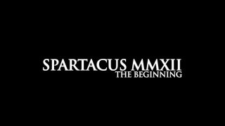 Spartacus MMXII: The Beginning - Scene8 - 6