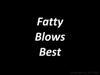 Fatty Blows Best - Scène1 - 1