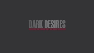 Dark Desires Vol. 9 - Scene4 - 6