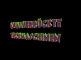 Analverruckte Fickmaschine - Scena1 - 1