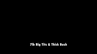 7lb of Big Tits &amp; Thick Bush - Escena4 - 6
