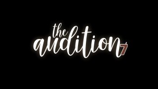 Audition Vol. 7, The - Scène1 - 1