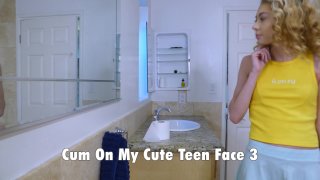 Cum On My Cute Teen Face 3 - Escena1 - 1