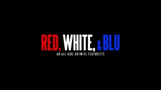 Red, White &amp; Blu: An All-Girl Hotwife Featurette - Cena1 - 1