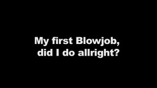 My First Blowjob Did I Do Allright? - Escena1 - 1