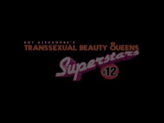 Transsexual Beauty Queens: Superstars 12 - Escena1 - 1