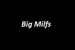 Big MILFs - Scena1 - 1