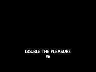 Double the Pleasure #6 (Evolution Erotica) - Cena5 - 6