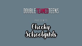 Cheeky Schoolgirls - Scène1 - 1