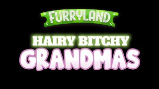 Hairy Bitchy Grandmas - Cena1 - 1