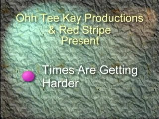 Times Are Getting Harder - Scène5 - 6
