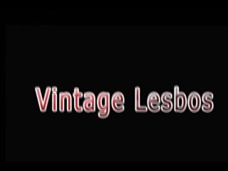 Vintage Lesbos - Scene1 - 1