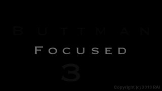 Buttman: Focused 3 - Scene1 - 1