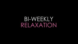 Bi-Weekly Relaxation - Escena1 - 1