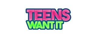 Teens Want It All #3 - Cena1 - 1