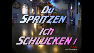 Du Spritzen - Ich Schlucken - Scène1 - 1
