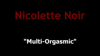 Femorg: Nicolette Noir "Multi-Orgasmic" - Scena1 - 1