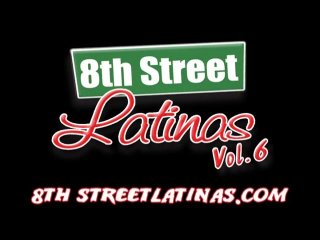 8th Street Latinas Vol. 6 - Scene6 - 6