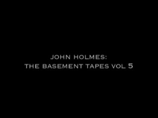 John Holmes: The Basement Tapes Vol. 5 - Escena1 - 1